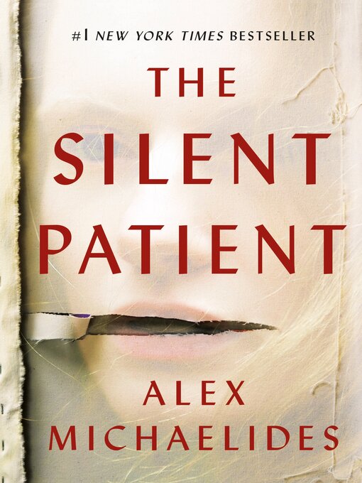 Title details for The Silent Patient by Alex Michaelides - Available